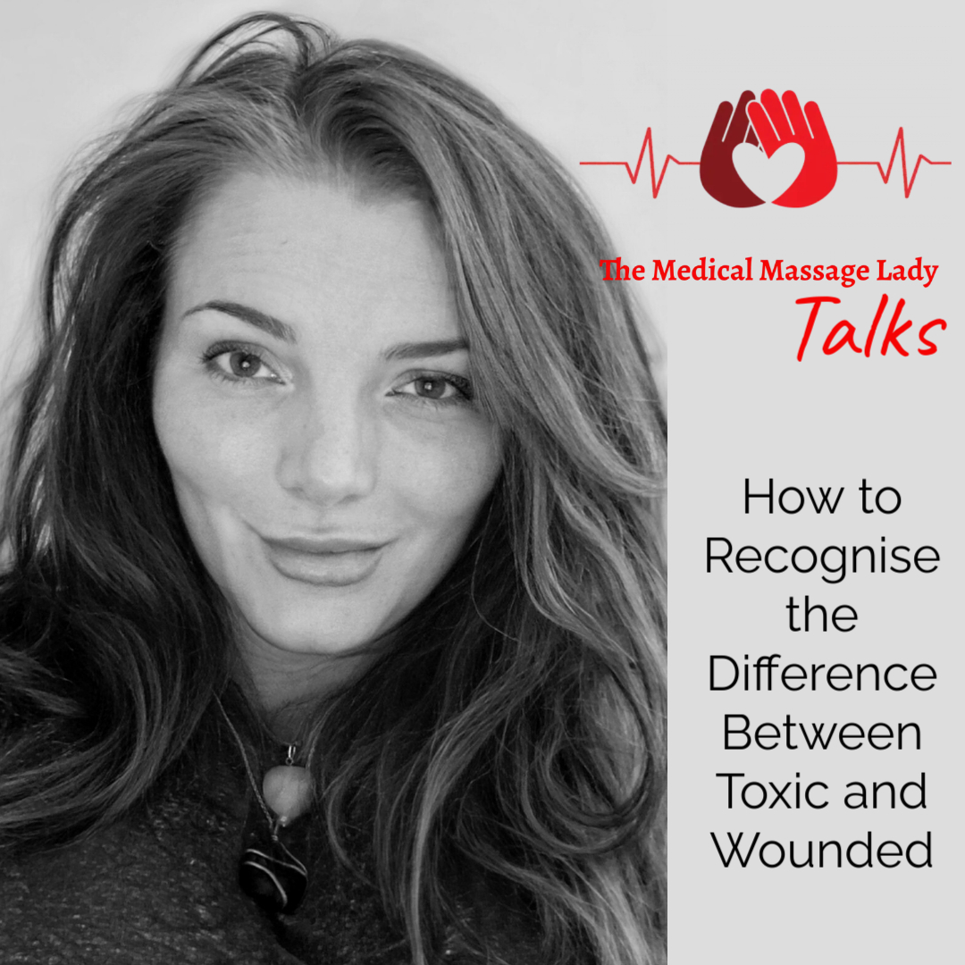 The Difference Between Toxic and Wounded