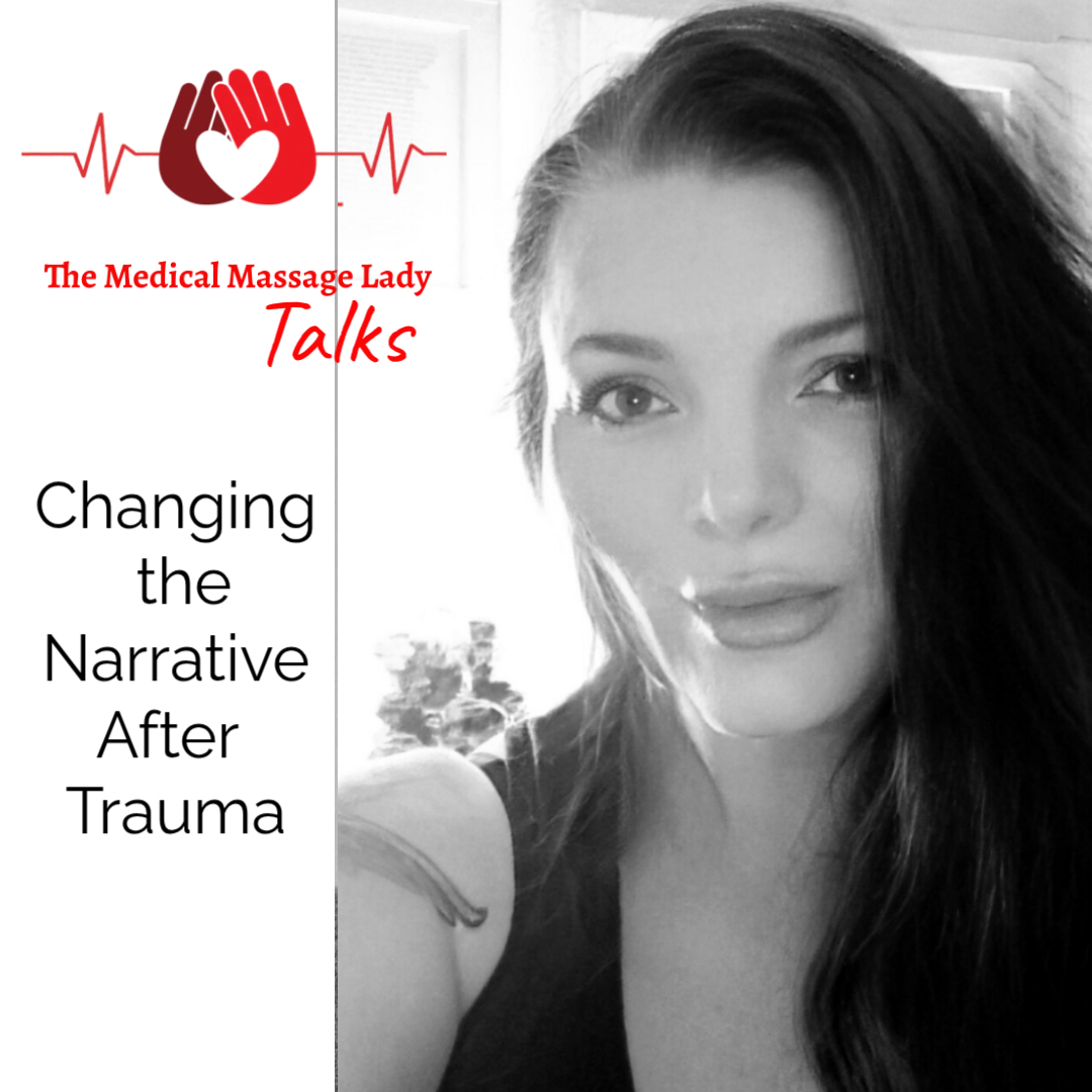 Changing The Narrative After Trauma