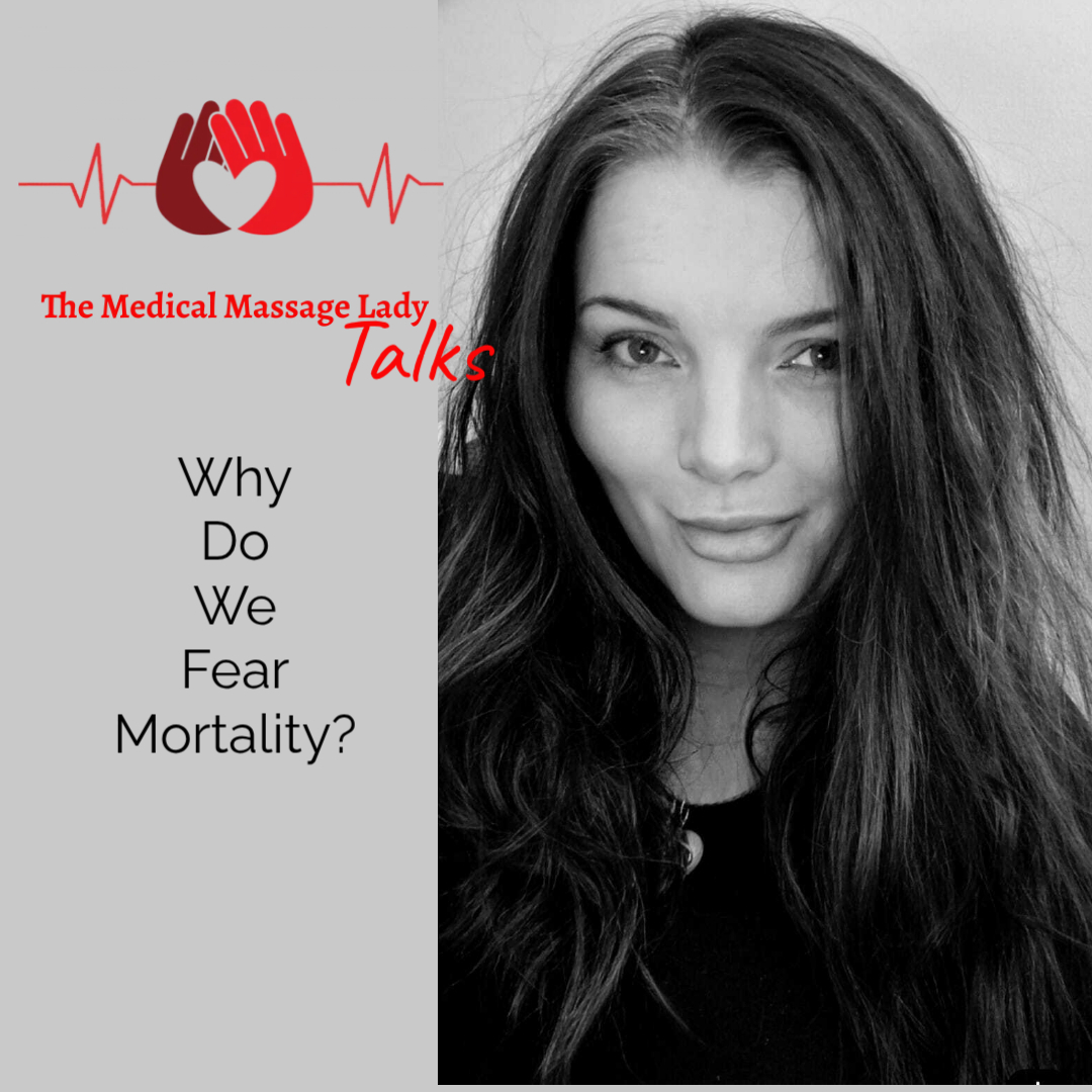 Why Do We Fear Mortality?