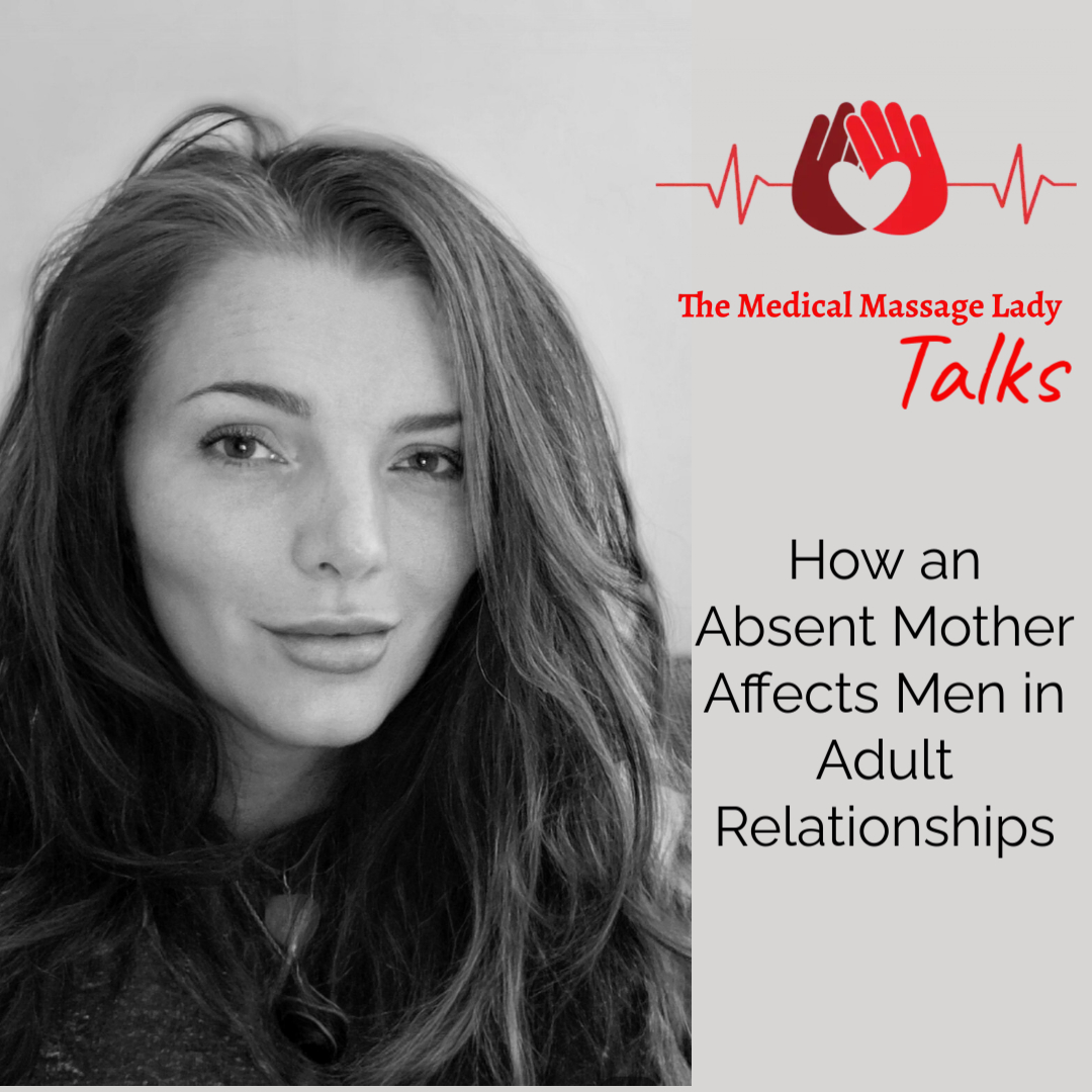 How an Absent Mother Affects Men in Adult Relationships