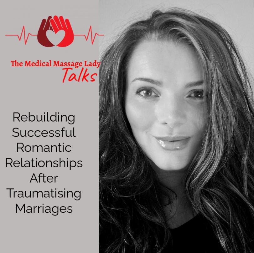 Rebuilding Successful Romantic Relationships After Traumatising Marriages