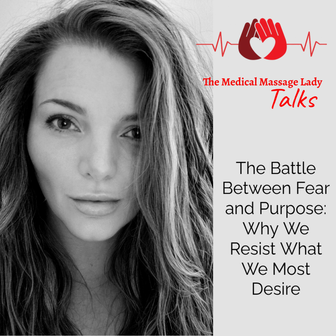 The Battle Between fear and Purpose: Why We Resist What We Most Desire