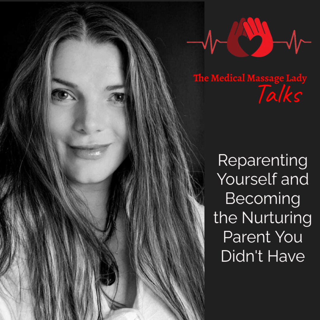 Reparenting Yourself to Become the Nurturing Parent You Didn't Have