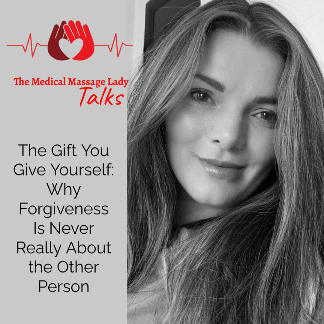 The Gift You Give Yourself - Why Forgiveness Is Never Really About The Other Person